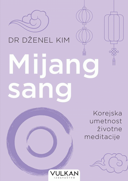 Mijang sang - korejska umetnost životne meditacije