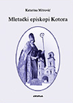 Mletački episkopi Kotora 1420-1513.