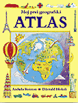 Moj prvi geografski atlas