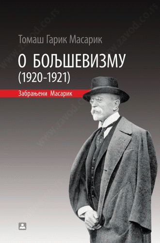 O boljševizmu (1920-1921) - zabranjeni Masarik