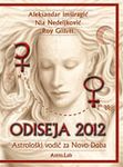 Odiseja 2012 - astrološki vodič za Novo Doba