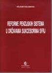 Reforme penzijskih sistema u državama sukcesorima SFRJ