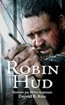 Robin Hud (roman po filmu napisao Dejvid B. Kou)