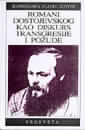 Romani Dostojevskog kao diskurs transgresije i požude