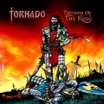 TORNADO - Triumph Of The King