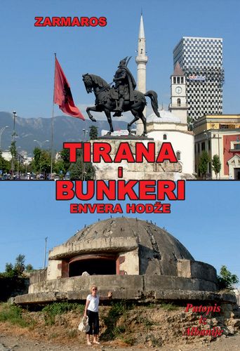 Tirana i bunkeri Envera Hodže