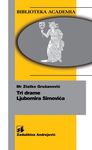 Tri drame Ljubomira Simovića