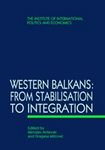 Western Balkans: from Stabilisation to Integration (proceedings)