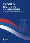 Zakon o Narodnoj skupštini sa Ustavom Republike Srbije