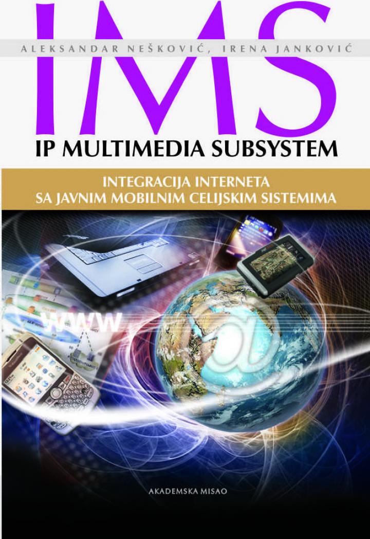 ims ip multimedija subsystem integracija interneta sa javnim mobilnim celijskim sistemima 