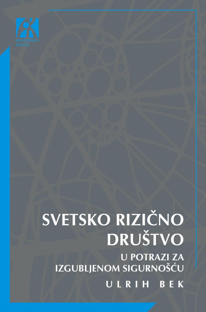 svetsko rizično društvo u potrazi za izgubljenom sigurnošću, ulrih bek 
