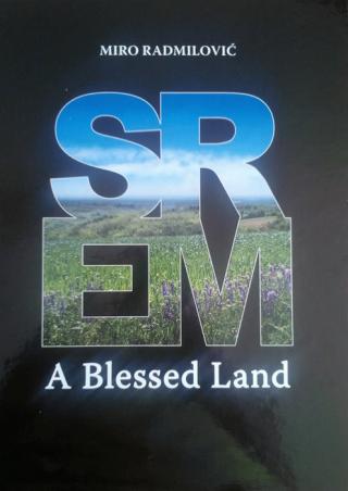 srem blagoslovena zemlja miro radmilović 
