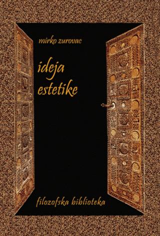 ideja estetike mirko zurovac 