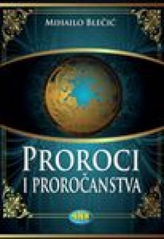 proroci i proročanstva mihailo blečić 