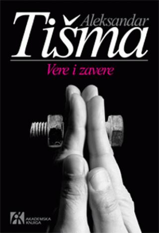 vere i zavere aleksandar tišma 