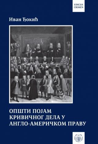opšti pojam krivičnog dela u anglo američkom pravu ivan đokić 