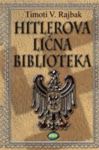 hitlerova lična biblioteka timoti v rajbak 