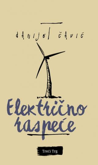 električno raspeće danijel čavić 