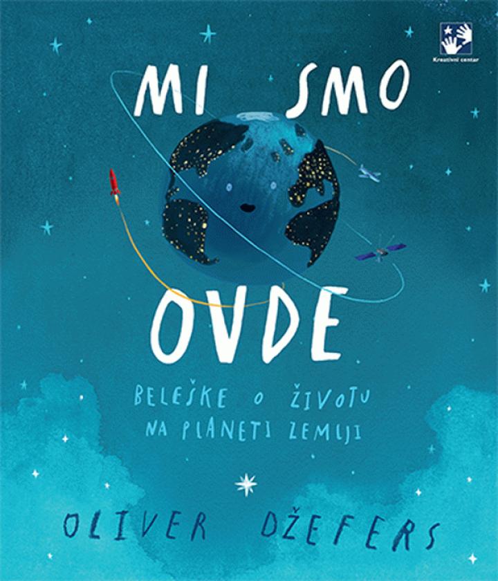 mi smo ovde beleške o životu na planeti zemlji 