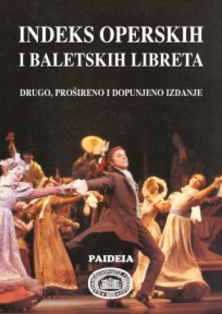 indeks operskih i baletskih libreta grupa autora 