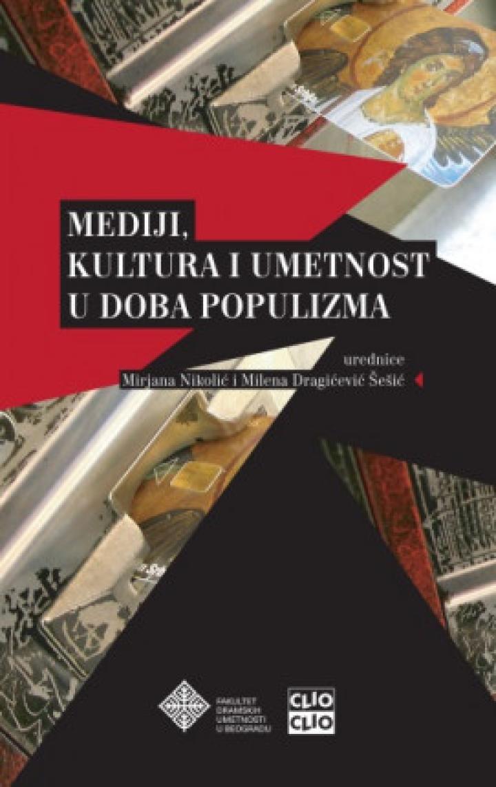 mediji, kultura i umetnost u doba populizma 