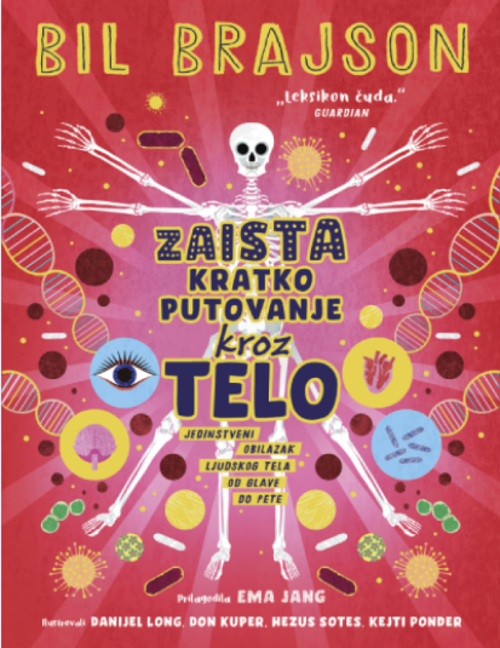 zaista kratko putovanje kroz telo 