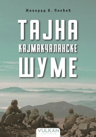 tajna kajmakčalanske šume živorad v plećić 