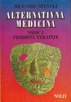 alternativna medicina vodič u prirodne terapije  