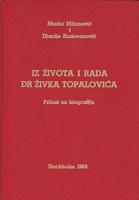 iz života i rada dr živka topalovića prilozi za biografiju  