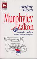 murphyjev zakon naopako razloga zašto stvari idu još  