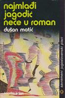 najmlađi jagodić neće u roman  