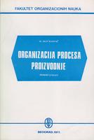 organizacija procesa proizvodnje primeri i zadaci  