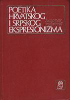 poetika hrvatskog i srpskog ekspresionizma  