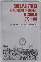 socijalistički radnički pokret u srbiji 1870 1918  