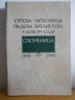 srpska čitaonica gradske biblioteke u novom sadu spomenica 1845 1995  
