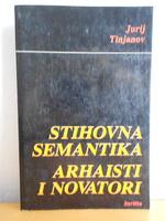 stihovna semantika arhaisti i novatori  