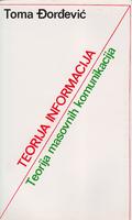 teorija informacija sociološki aspekt teorija masovnih komunikacija  
