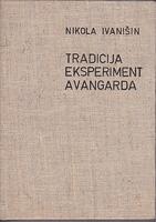 tradicija eksperiment avangarda o modernoj hrvatskoj lirici  