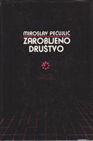zarobljeno društvo  