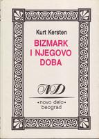 bizmark i njegovo doba  