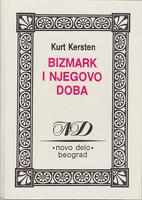 bizmark i njegovo doba  