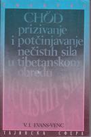 chod prizivanje i potčinjavanje nečistih sila u tibetanskom obredu  