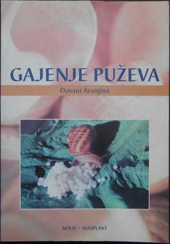 gajenje puževa intenzivan uzgoj puževa proizvodnja u komletnom biološkom ciklusu plasman na tržište  