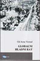 globalni hladni rat intervencije u trećem svetu i oblikovanje našeg doba  