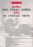kako smo čekali godoa kad su cvetale tikve  