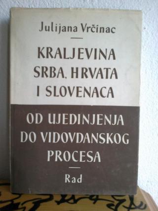 kraljevina srba, hrvata i slovenaca od ujedinjenja do vidovdanskog procesa  