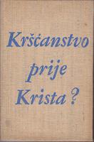 kršćanstvo prije krista  