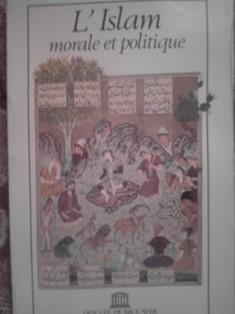 l islam, morale et politique  