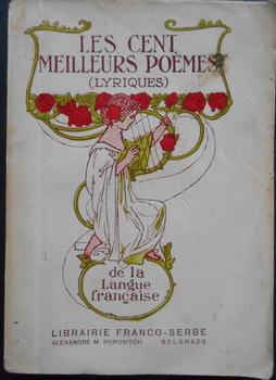 les cent meilleurs poemes (lyriques) de la langue francaise  