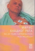 miris hladnog rata ko je ubio litvinjenka  